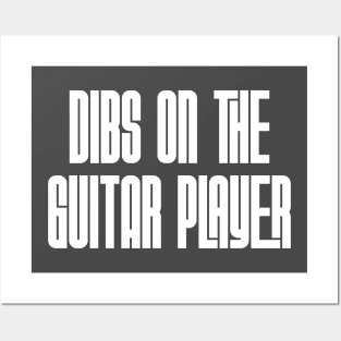 Dibs on the Guitar Player Posters and Art